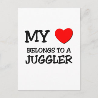 My Heart Belongs To A JUGGLER Postcard