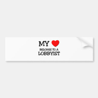 My Heart Belongs To A LOBBYIST Bumper Sticker