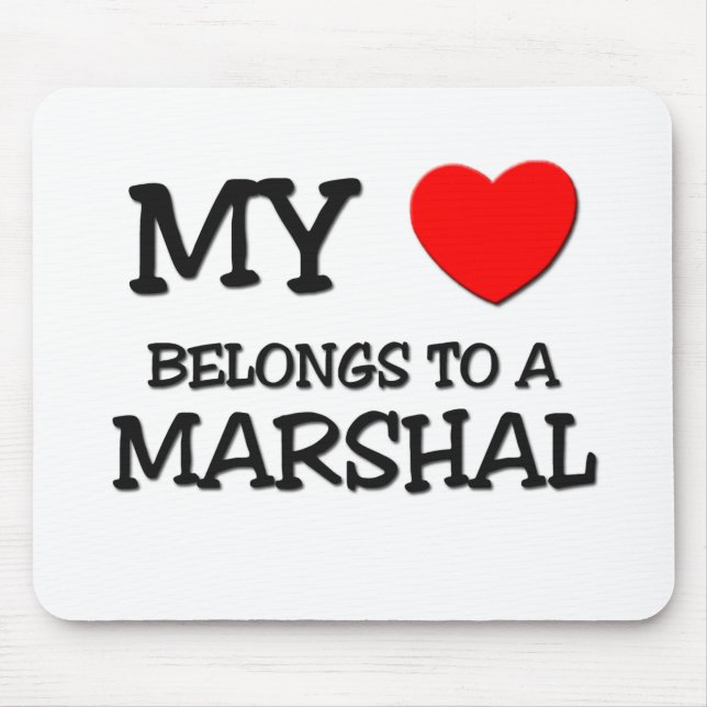 My Heart Belongs To A MARSHAL Mouse Mat (Front)