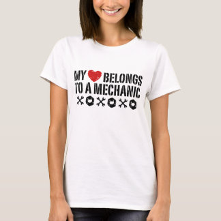 My Heart Belongs To A Mechanic T-Shirt