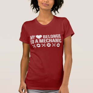 My Heart Belongs To A Mechanic T-Shirt