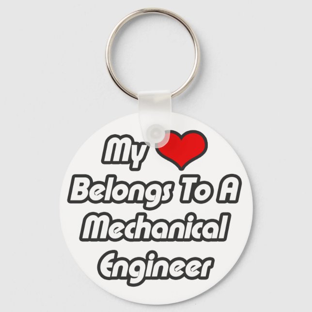 My Heart Belongs To A Mechanical Engineer Key Ring (Front)