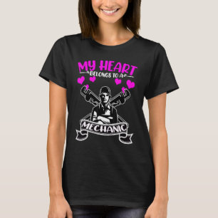 My Heart Belongs To A Mechanics Wife Girlfriend Mo T-Shirt