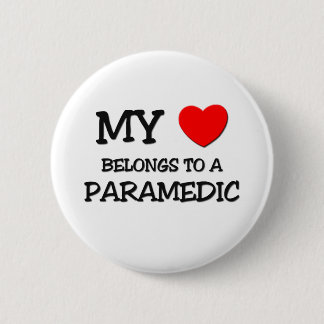 My Heart Belongs To A PARAMEDIC 6 Cm Round Badge