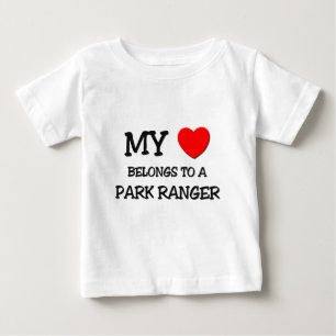 My Heart Belongs To A PARK RANGER Baby T-Shirt