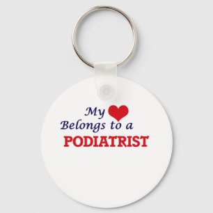 My heart belongs to a Podiatrist Key Ring