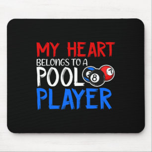 My Heart Belongs To A Pool Player Billiards Lover Mouse Mat