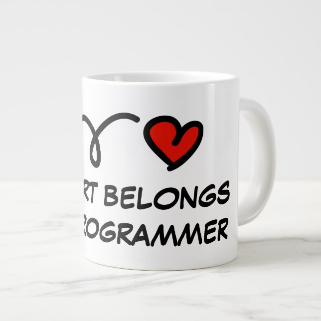 My heart belongs to a programmer Giant Coffee Mug (Front Right)