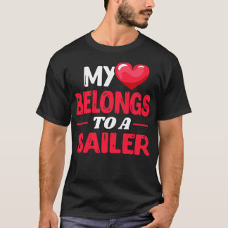 My heart belongs to a sailer T-Shirt