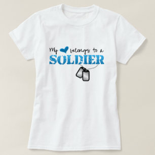 My Heart Belongs To A Soldier T-Shirt