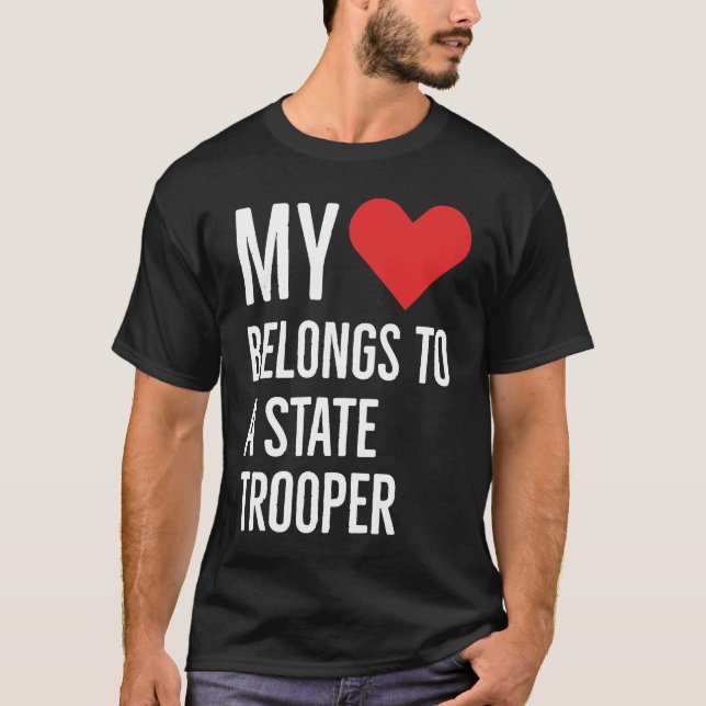 My heart belongs to a state trooper anniversary qu T-Shirt (Front)