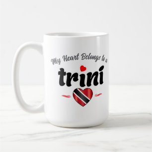 My Heart Belongs to a Trini Pink Text Coffee Mug
