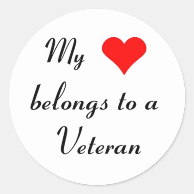 "My Heart Belongs to a Veteran" Classic Round Sticker (Front)
