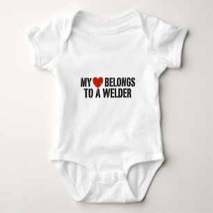 My Heart Belongs to a Welder Baby Bodysuit