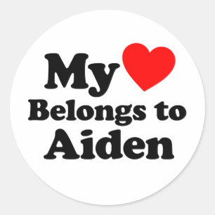 My Heart Belongs to Aiden Classic Round Sticker