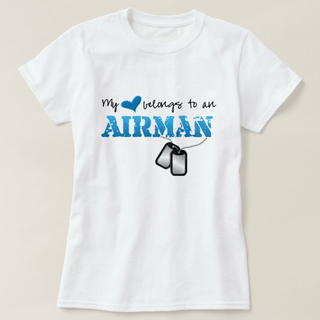 My Heart Belongs to an Airman T-Shirt (Design Front)