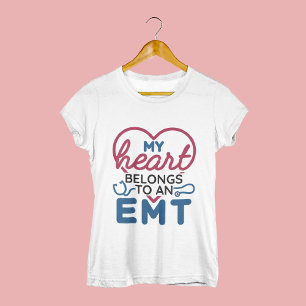 My Heart Belongs to an EMT EMS Wife Girlfriend T-Shirt