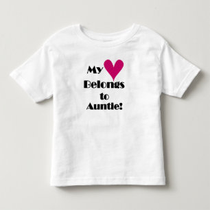 My Heart Belongs to Auntie Toddler T-Shirt