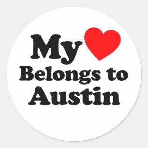 My Heart Belongs to Austin Classic Round Sticker