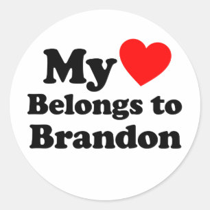 My Heart Belongs to Brandon Classic Round Sticker