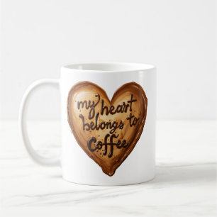 my Heart Belongs to Coffee velentine gift Mug