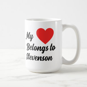 My Heart Belongs to   Customise Text Coffee Mug