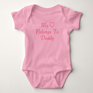 My Heart Belongs To Daddy Baby Bodysuit