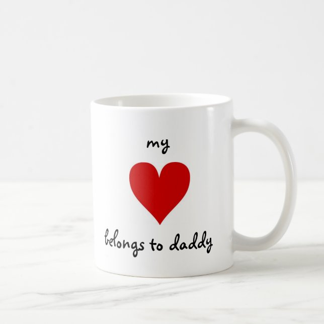 my heart belongs to daddy coffee mug (Right)