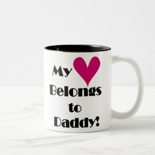 My Heart Belongs to Daddy Two-Tone Coffee Mug