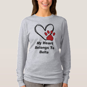 My Heart Belongs To DOG'S NAME Paw Print Dog Mum T-Shirt