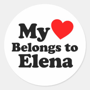 My Heart Belongs to Elena Classic Round Sticker