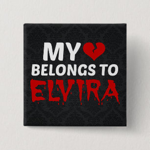 My Heart Belongs to Elvira 15 Cm Square Badge