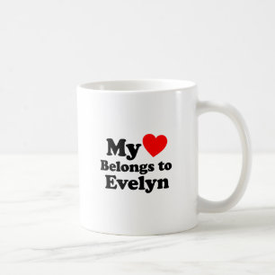 My Heart Belongs to Evelyn Coffee Mug