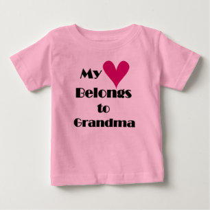 My Heart Belongs to Grandma Baby T-Shirt