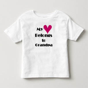 My Heart Belongs to Grandpa Toddler T-Shirt