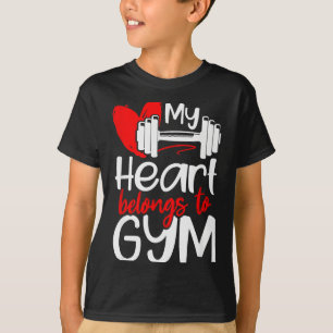 My Heart Belongs To Gym Funny Valentines Day Worko T-Shirt