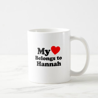 My Heart Belongs to Hannah Coffee Mug
