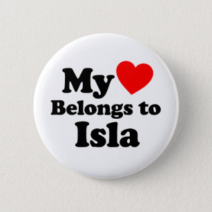 My Heart Belongs to Isla 6 Cm Round Badge