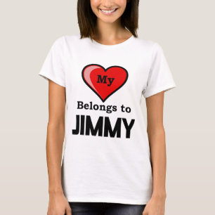 My Heart belongs to Jimmy T-Shirt