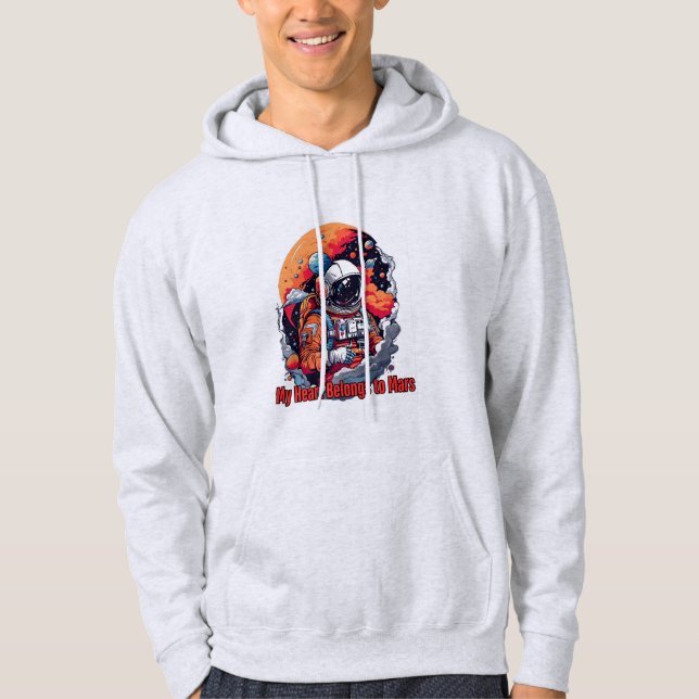 My Heart Belongs to Mars - Astronaut Mars T-Shirt Hoodie (Front)