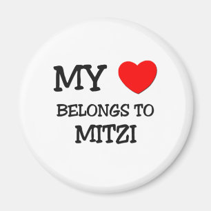 My Heart Belongs To MITZI Magnet