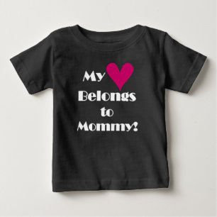 My Heart Belongs to Mummy Baby T-Shirt