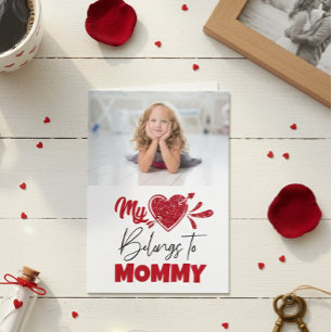 My Heart Belongs to Mummy Child Photo Valentine Card