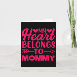 My Heart Belongs To Mummy Mothers Day Quotes Cool Card