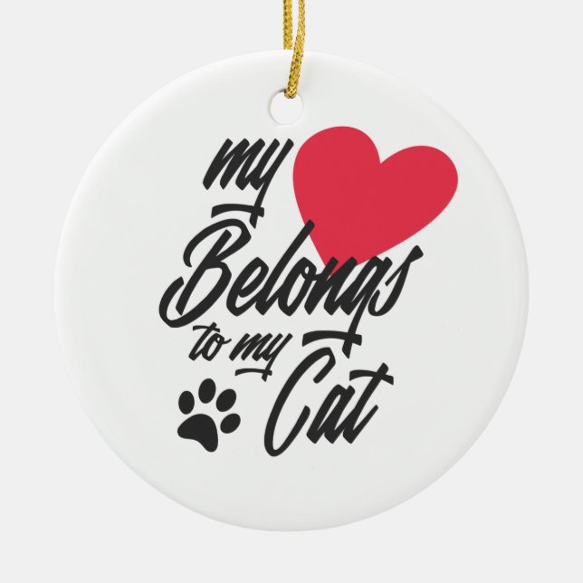 My Heart Belongs to My Cat Valentine | Ornament (Front)