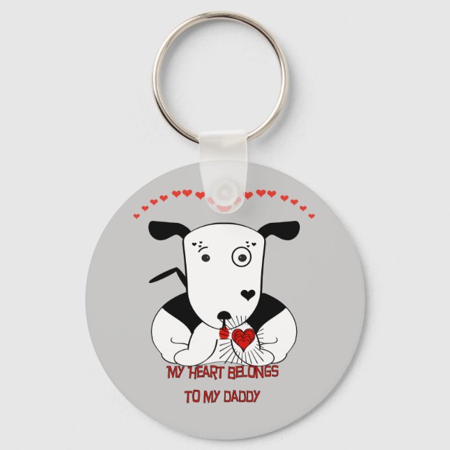 My Heart Belongs to My Daddy Key Ring (Front)