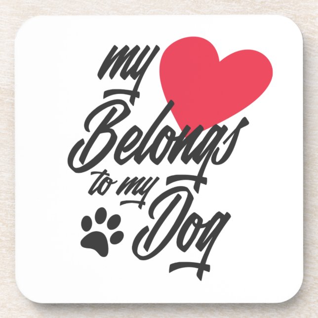 My Heart Belongs to My Dog Valentine | Coaster (Front)