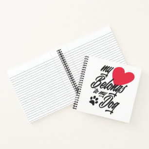 My Heart Belongs to My Dog Valentine Notebook