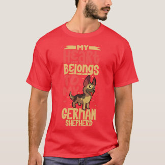 My heart belongs to my German Shepherd T-Shirt