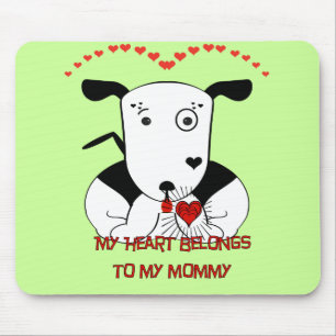 My Heart Belongs to My Mummy Mouse Mat